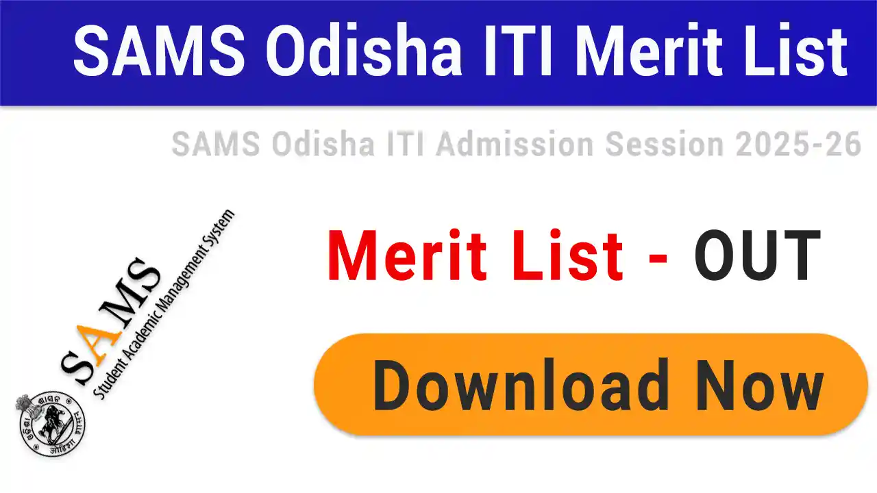SAMS Odisha ITI Merit List 2025