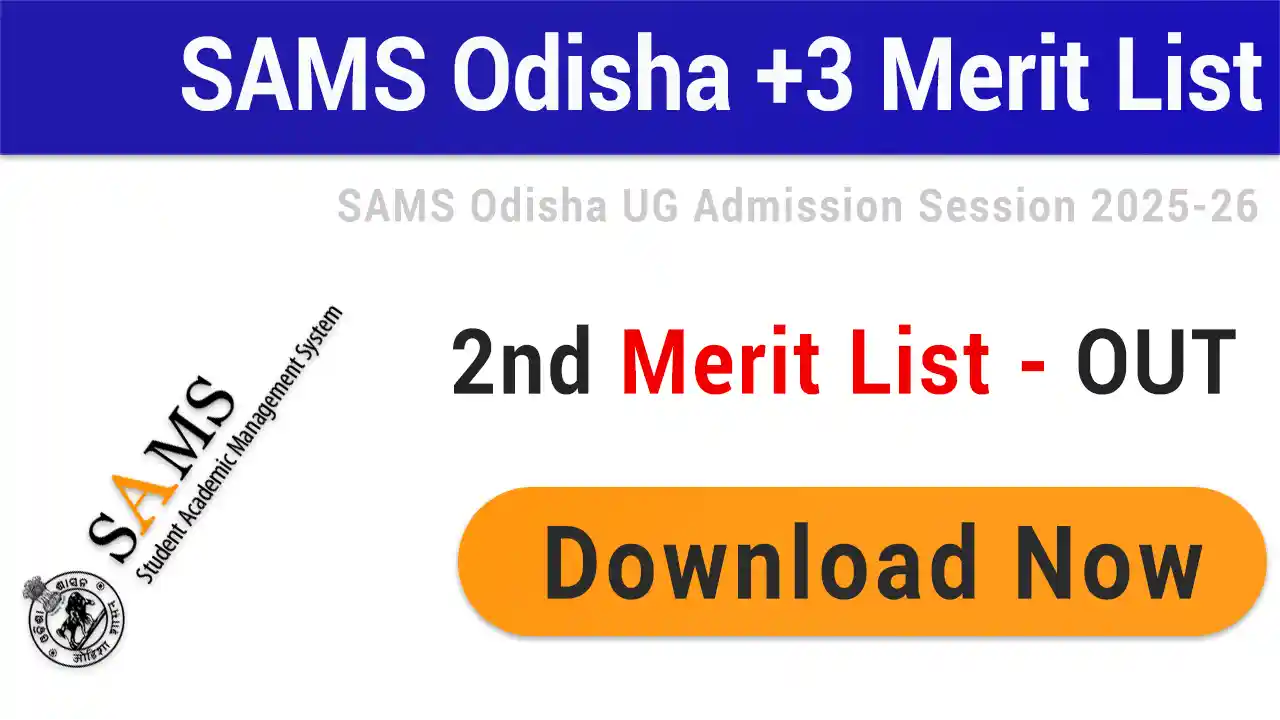 SAMS Odisha UG 2nd Merit List 2025