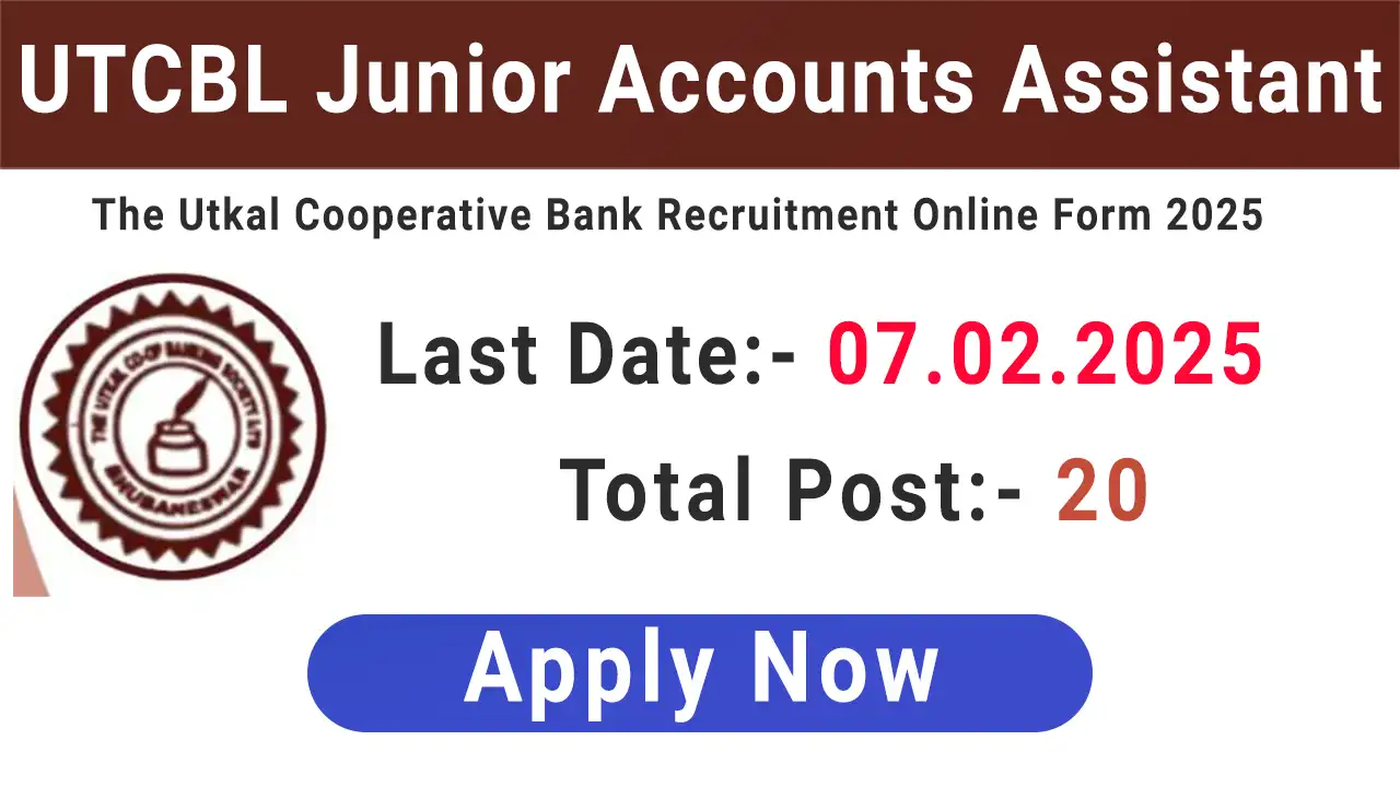 UTCBL Junior Accounts Assistant Recruitment 2025