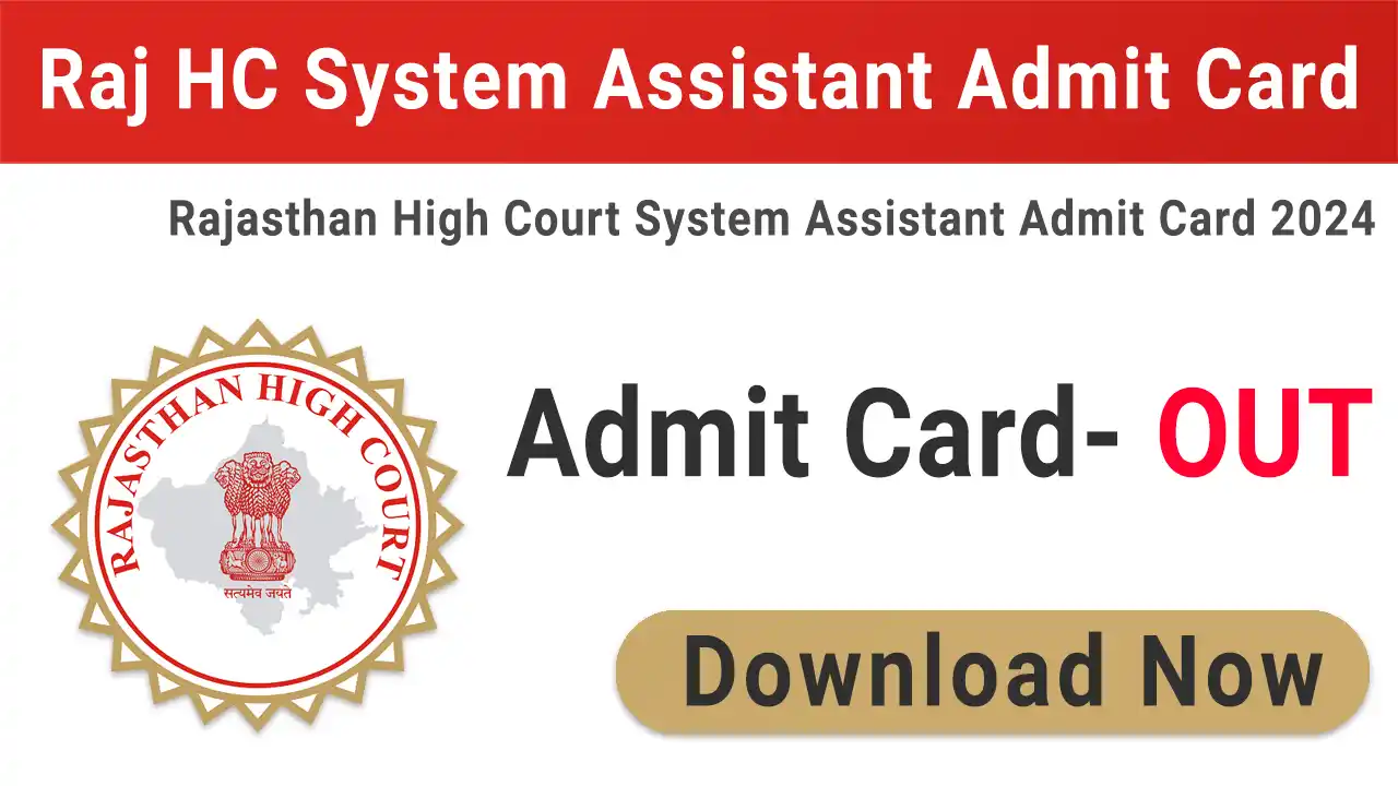 Rajasthan High Court System Assistant Admit Card 2024