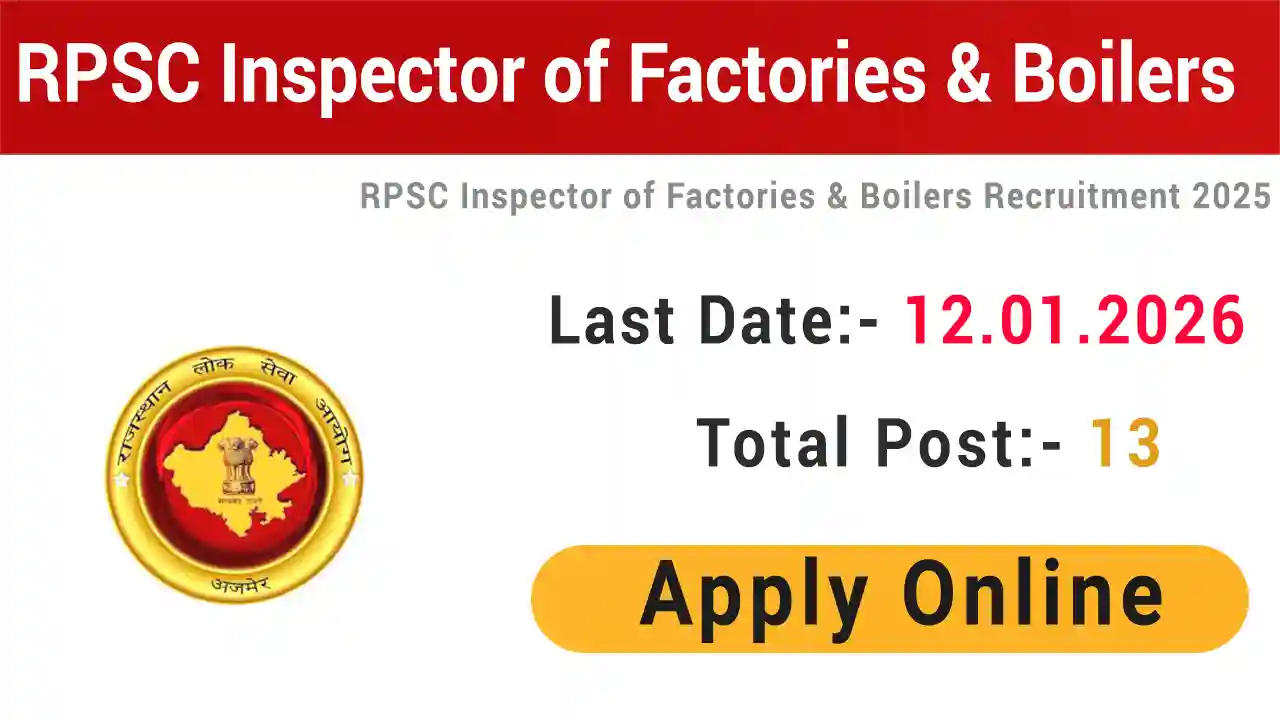 RPSC Inspector of Factories & Boilers Recruitment 2025