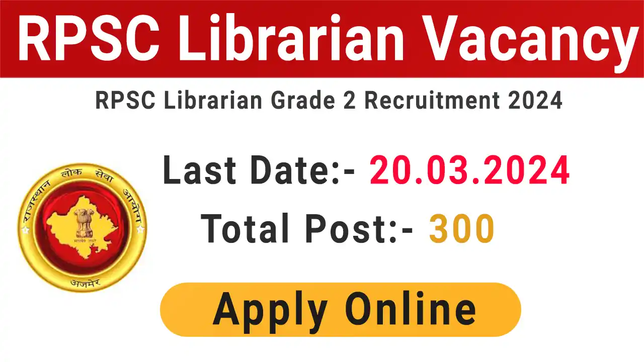 RPSC Librarian Grade 2 Vacancy 2024
