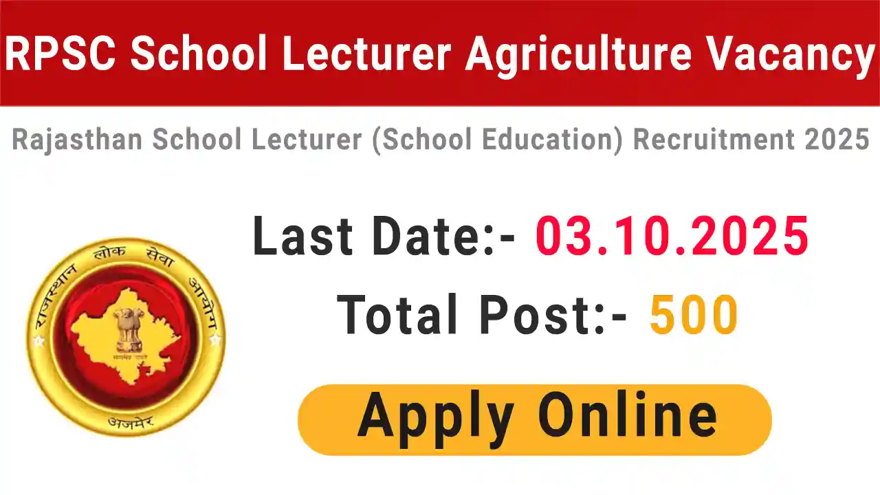 RPSC School Lecturer Agriculture Vacancy 2025