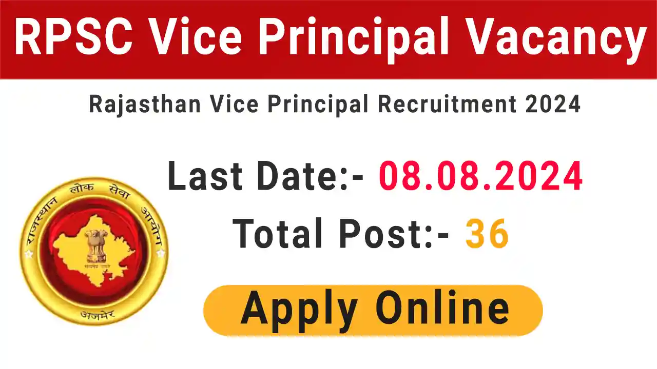RPSC Vice Principal Vacancy 2024 Apply Online RPSC Vice Principal Vacancy 2024 Apply Online