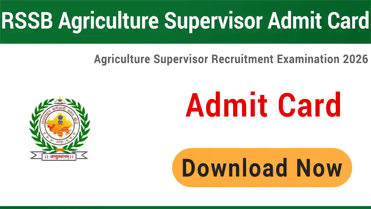 RSSB Agriculture Supervisor Admit Card 2026
