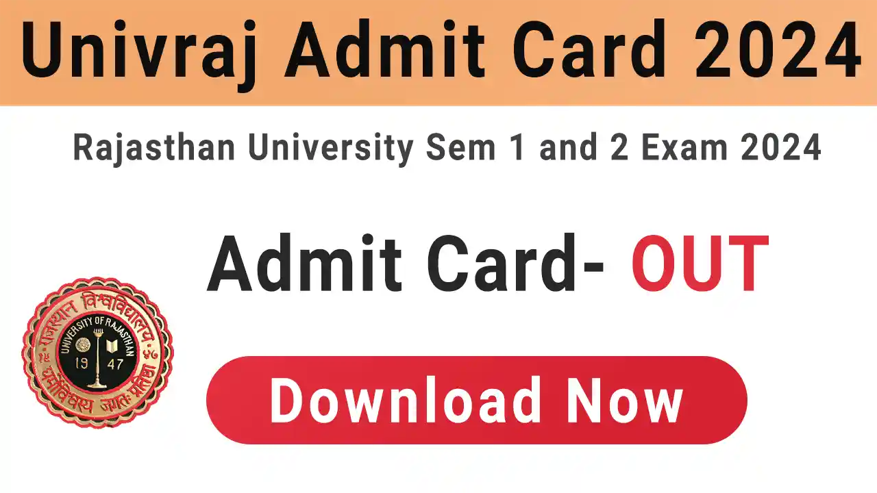 UNIRAJ Admit Card 2024
