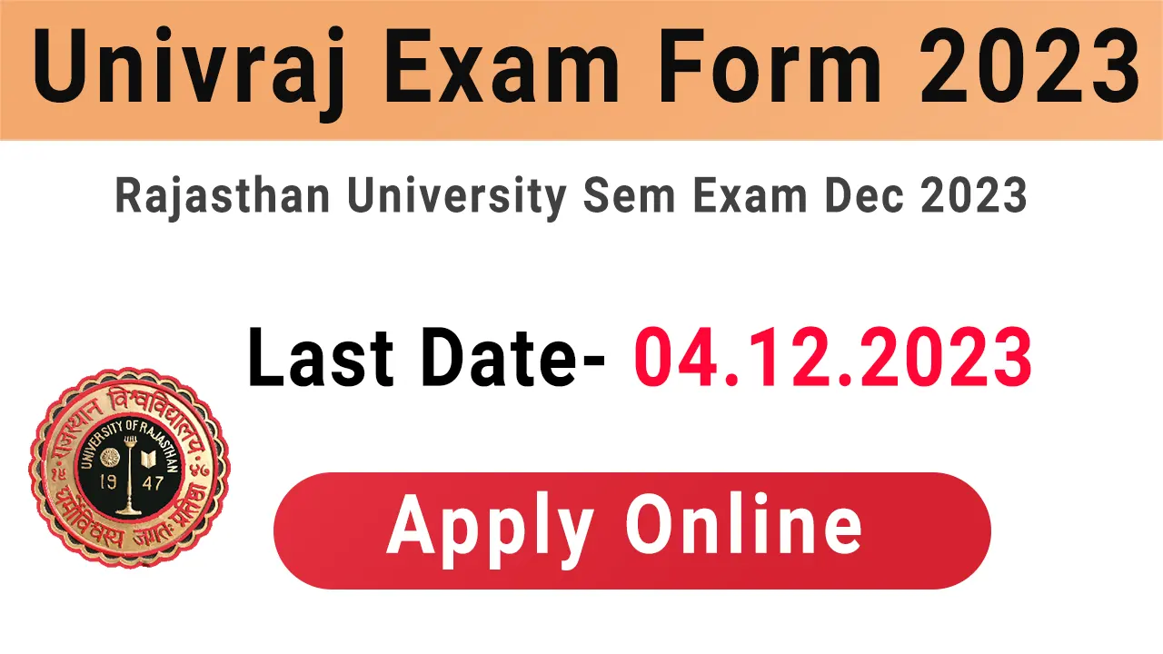 Univraj Exam Form 2023 Univraj Exam Form 2023