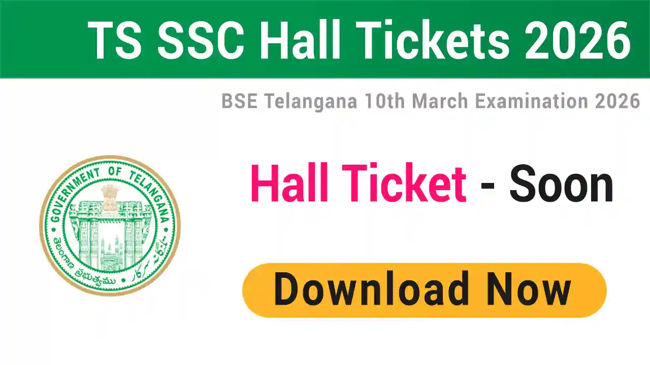 BSE Telangana TS SSC 10th Hall Tickets 2026