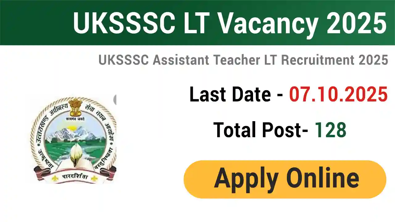 UKSSSC Assistant Teacher LT Vacancy 2025
