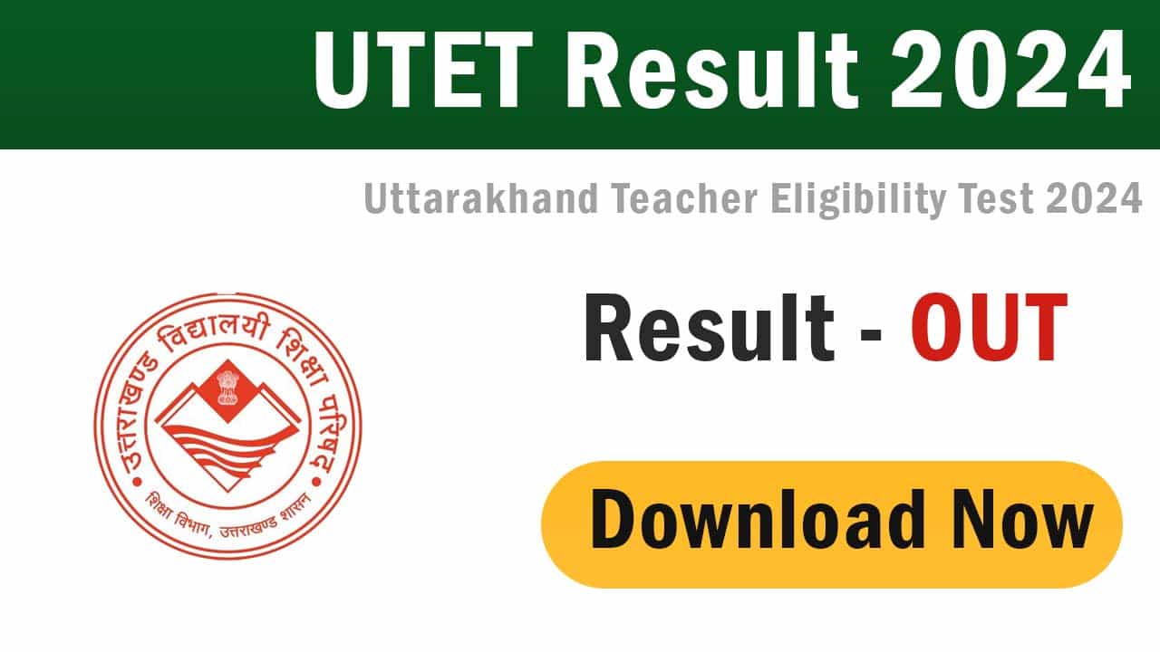 UTET Result 2024