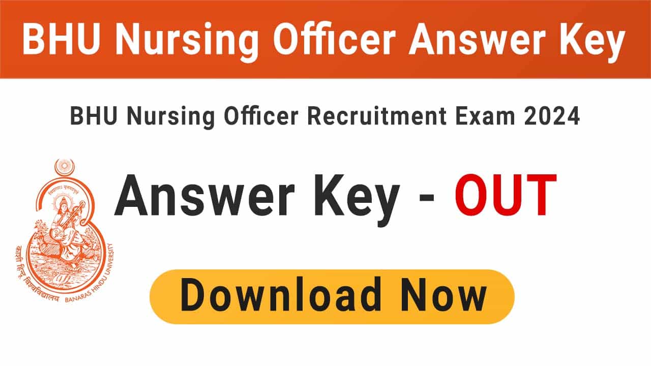 BHU Nursing Officer Answer Key 2024
