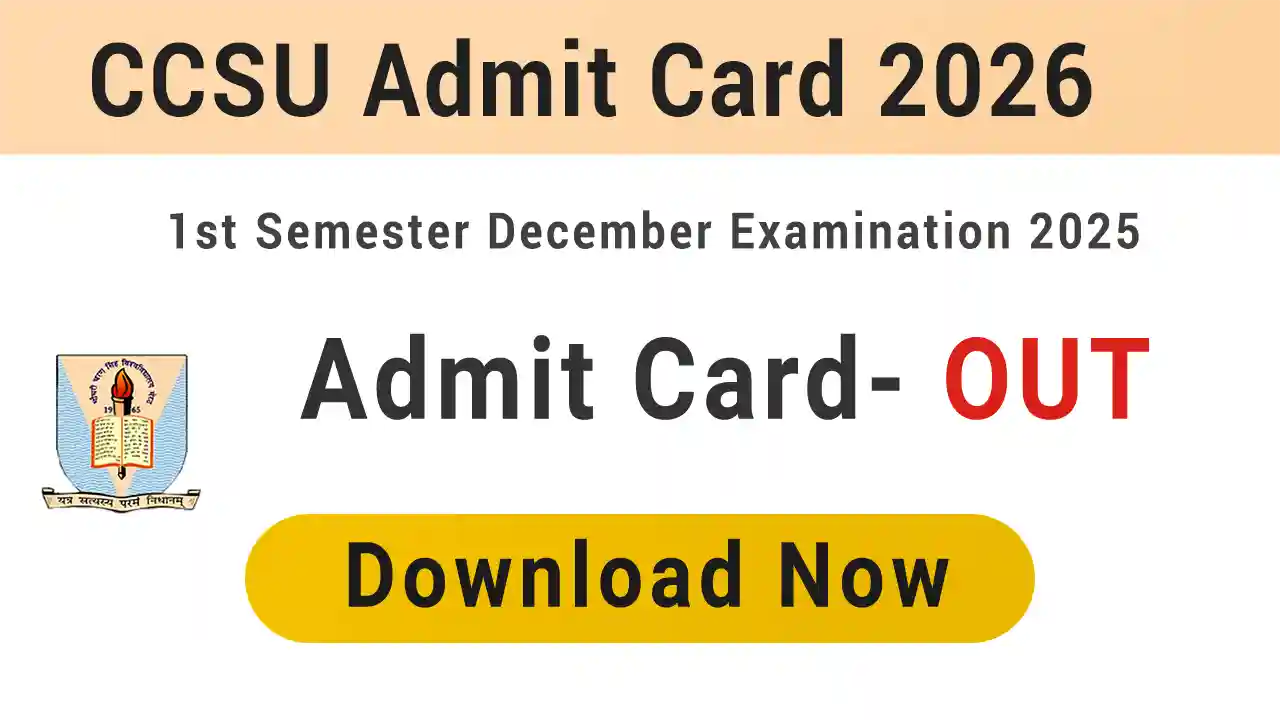 CCSU Admit Card 2026