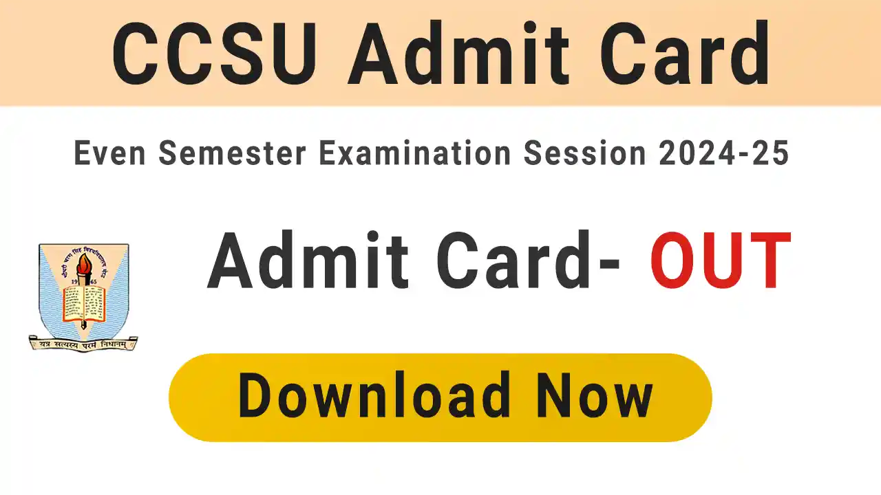 CCSU Admit Card 2024