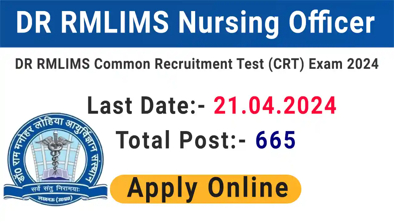 DR RMLIMS Nursing Officer Recruitment 2024
