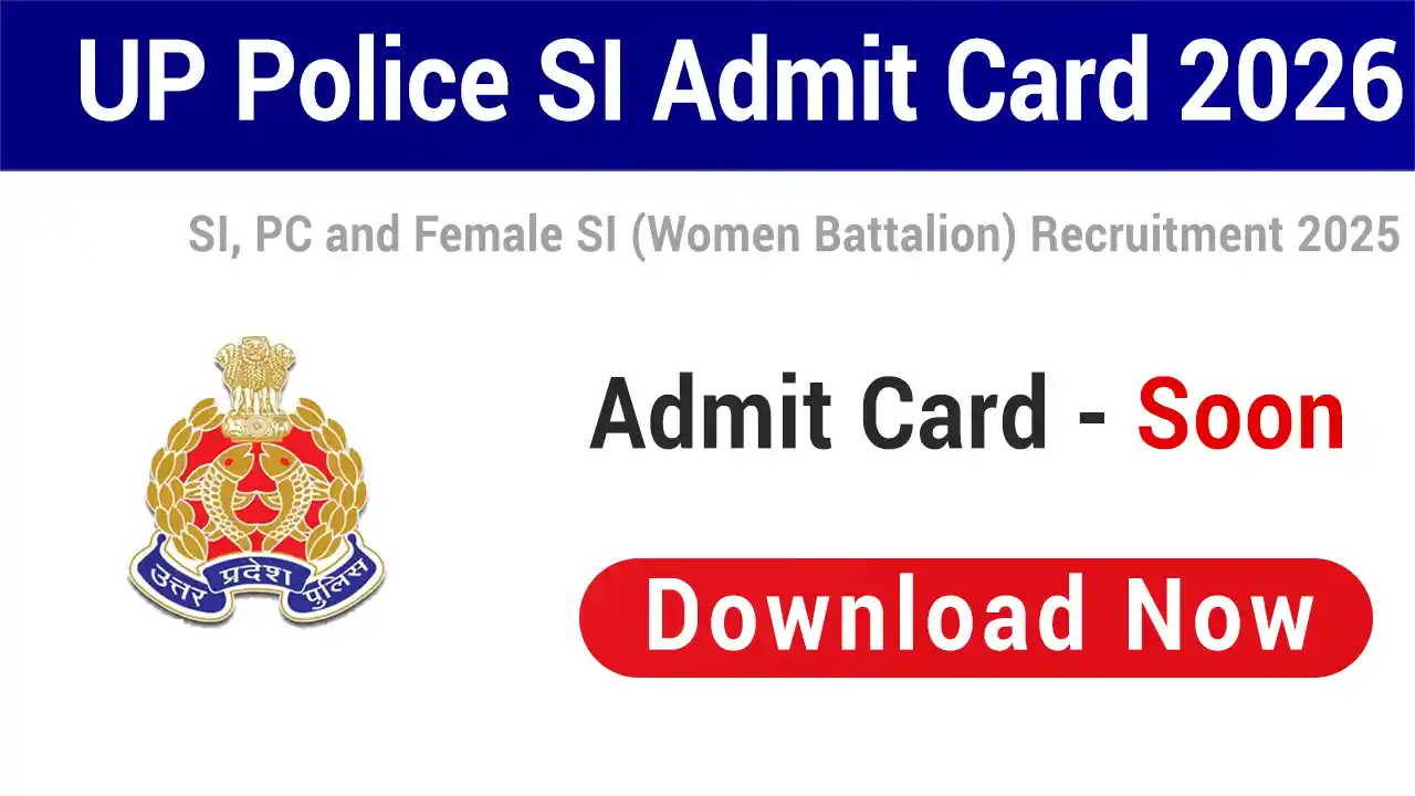 UP Police SI Admit Card 2026 Download