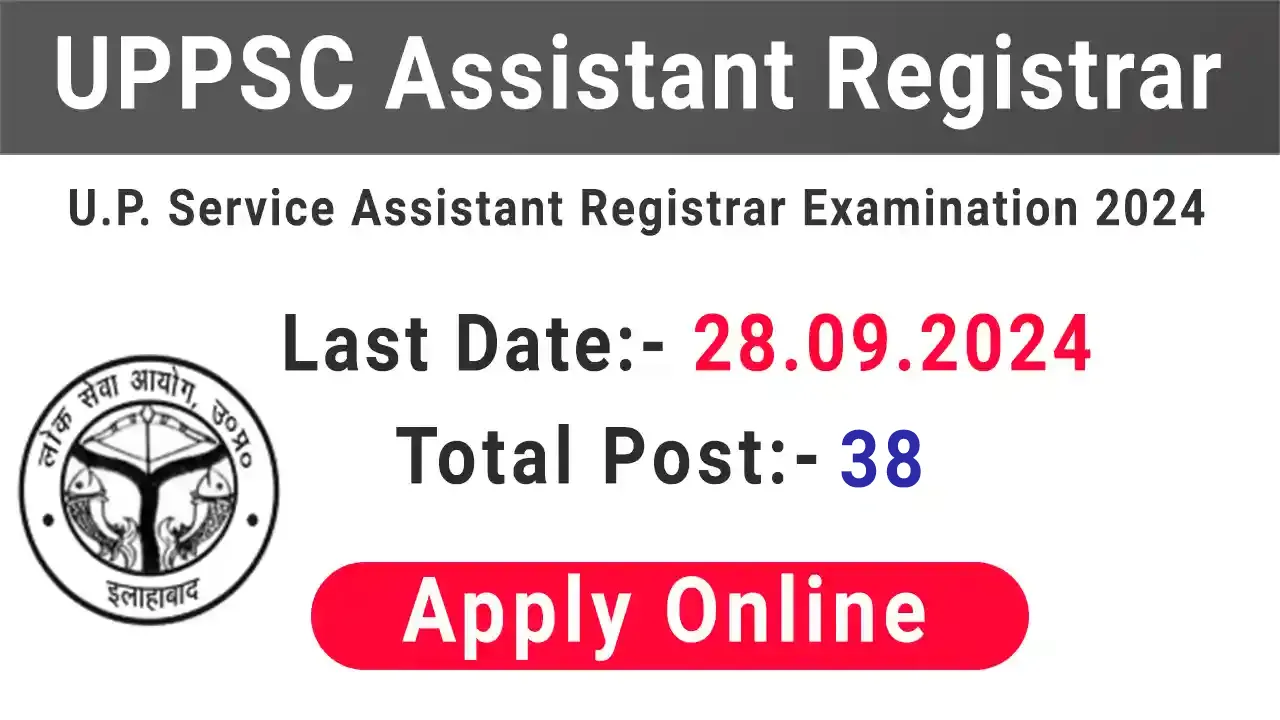 UPPSC Assistant Registrar Exam 2024