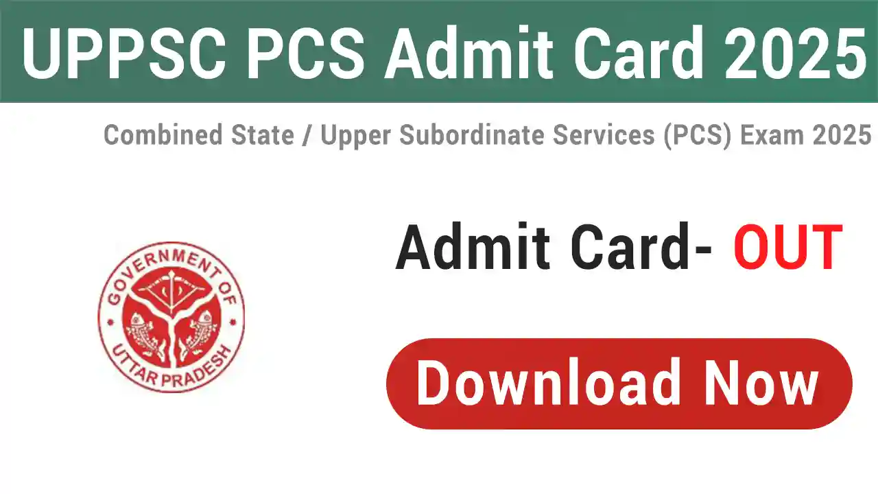 UPPSC PCS, ACF / RFO Pre Admit Card 2025