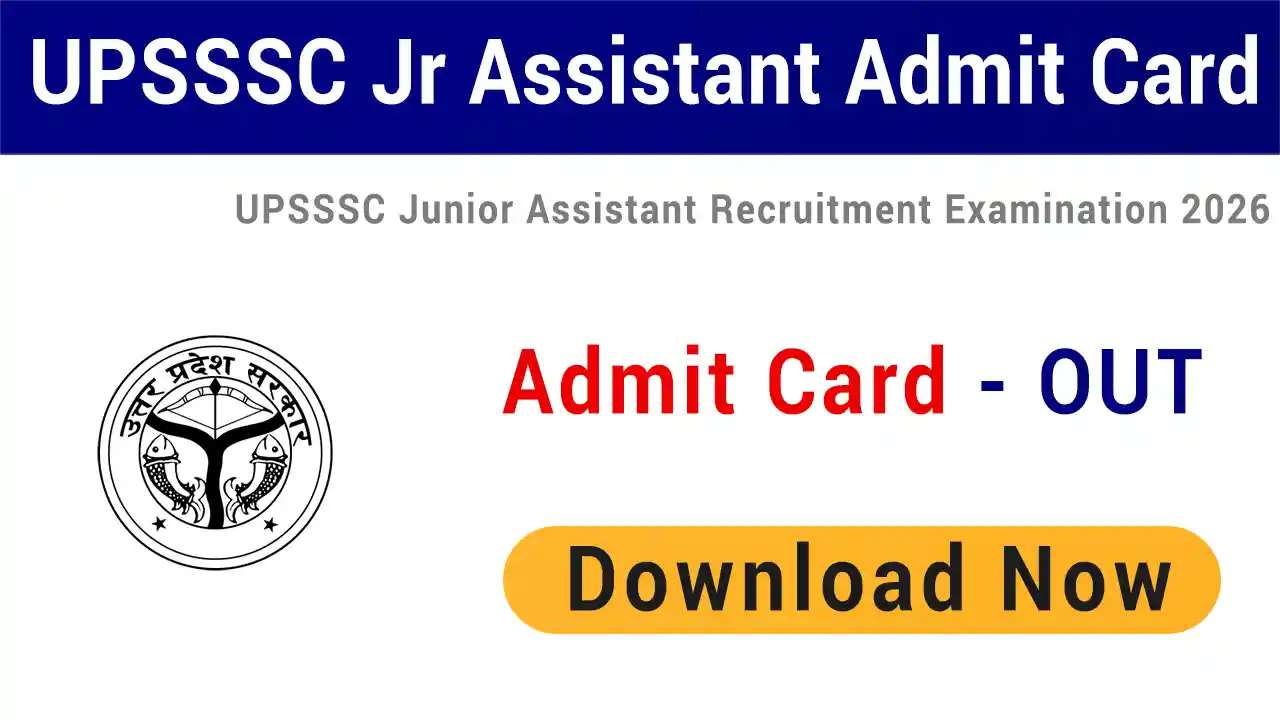 UPSSSC Junior Assistant Admit Card 2026