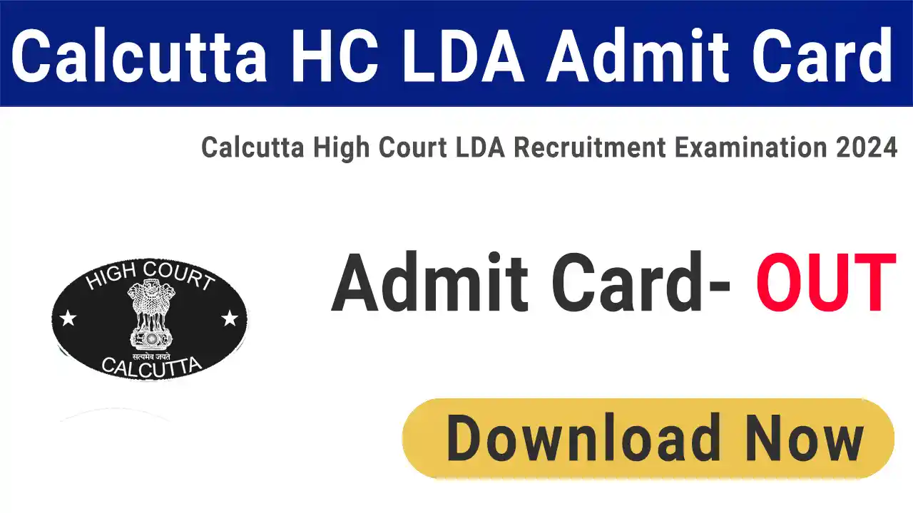 Calcutta High Court LDA Admit Card 2024