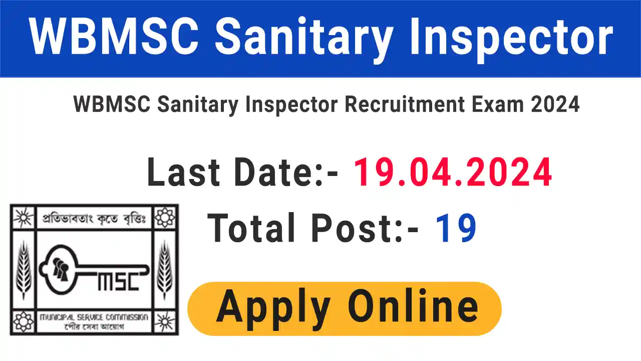WBMSC Sanitary Inspector Recruitment 2024