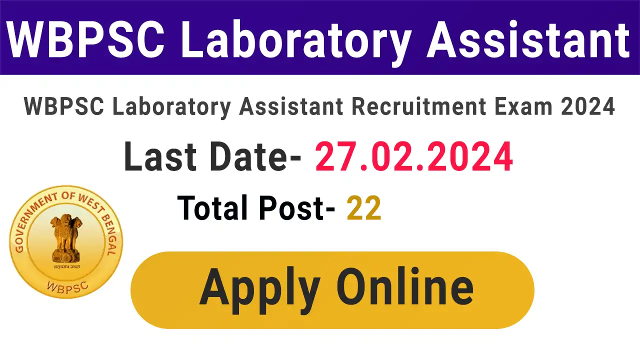 WBPSC Laboratory Assistant Recruitment 2024