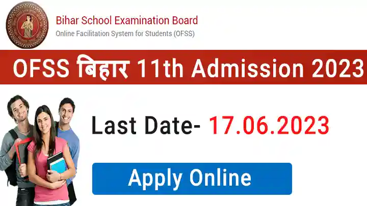 OFSS Bihar 11th Admission 2023