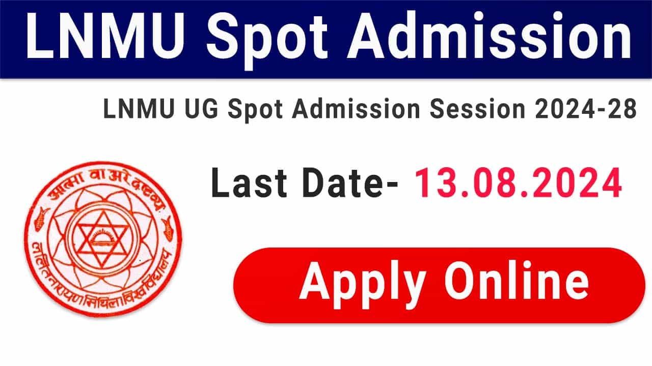LNMU Spot Admission 2024
