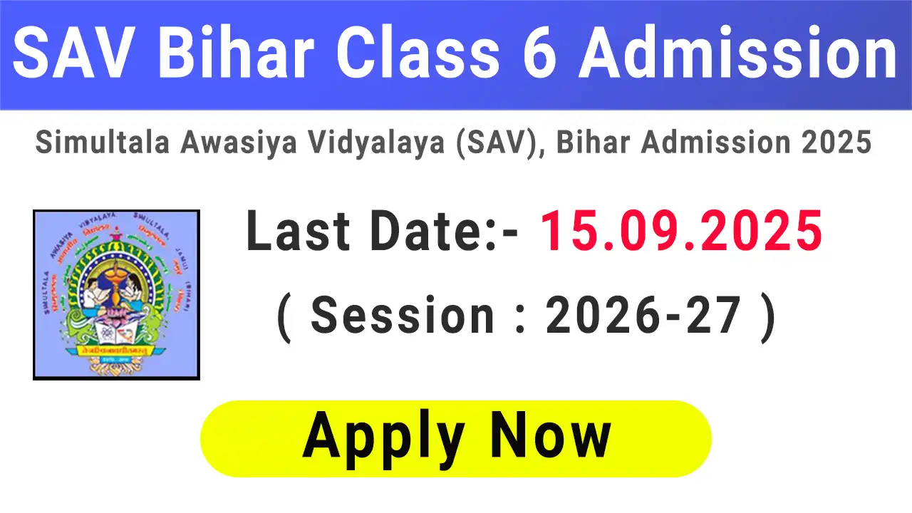 SAV Bihar Class 6 Admission 2025