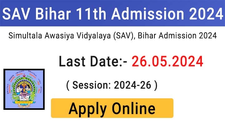 SAV Bihar Class 11 Admission 2023