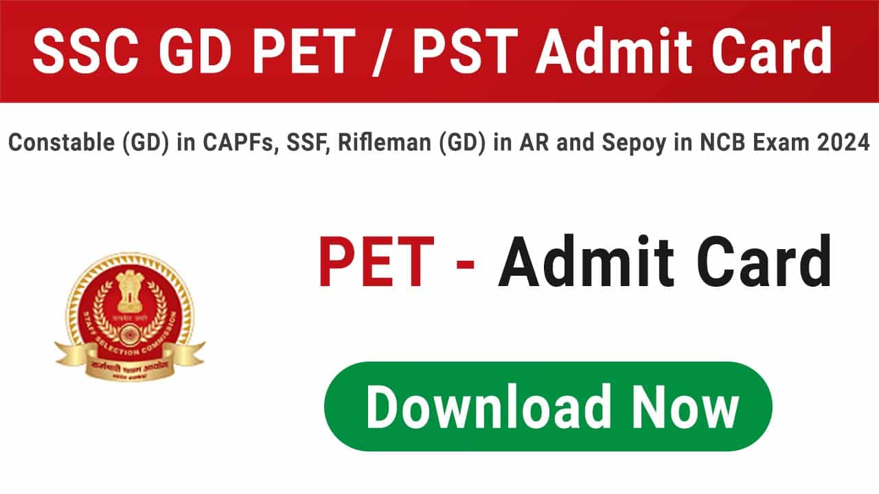 SSC GD PET Admit Card 2024