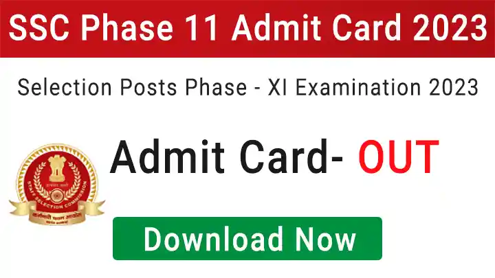 SSC Selection Post Phase 11 Admit Card 2023