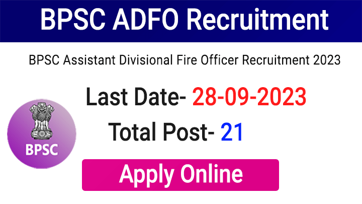 BPSC ADFO Recruitment 2023