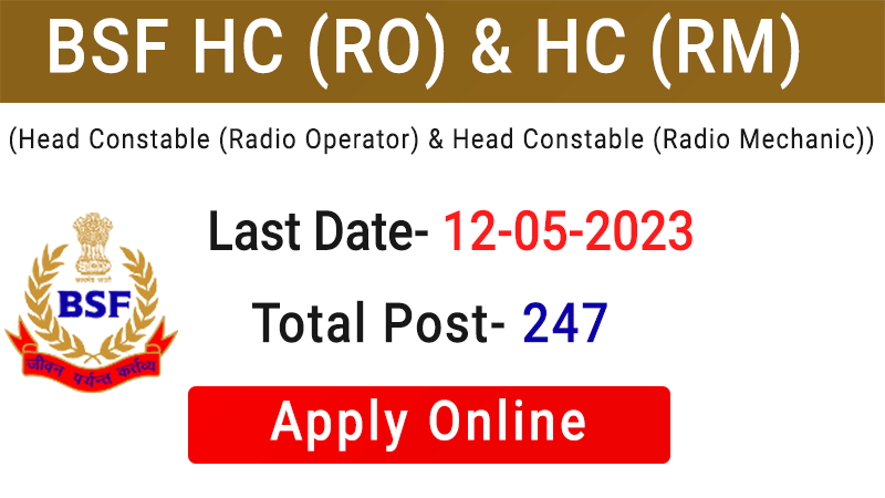 BSF HC (RO) and HC (RM) Recruitment 2023