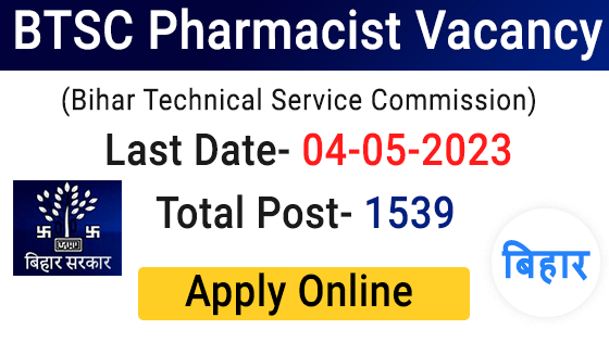 BTSC Pharmacist Vacancy 2023