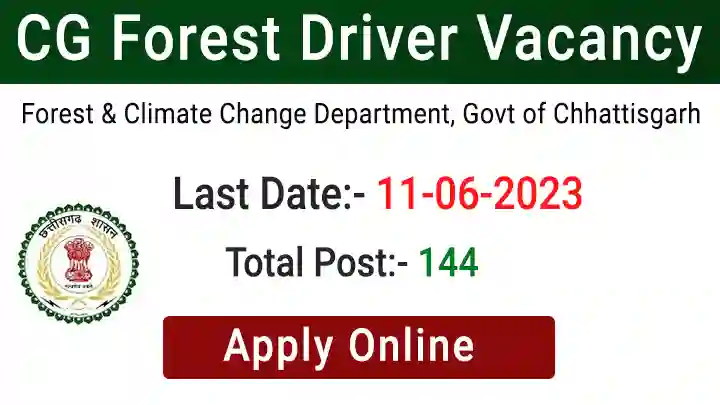CG Forest Driver Vacancy 2023