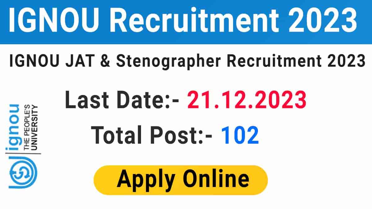 IGNOU Junior Assistant cum Typist Recruitment 2023