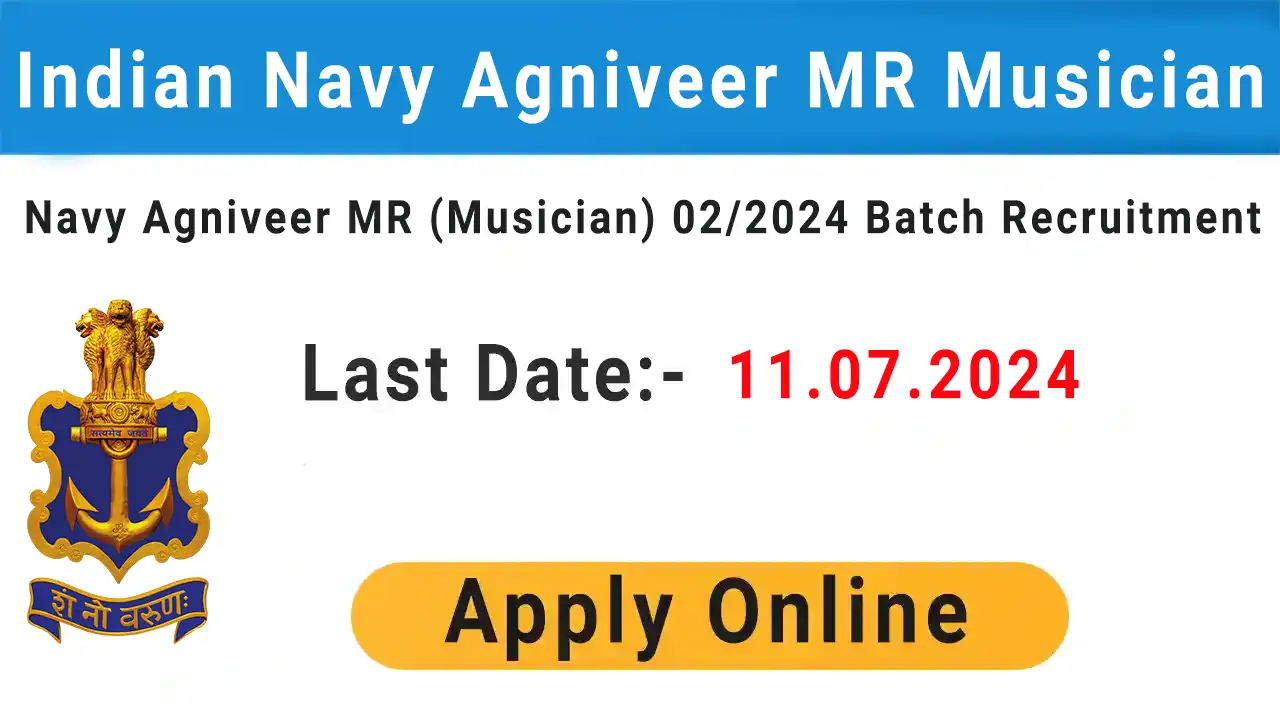 Indian Navy Agniveer MR (Musician) Recruitment 2024