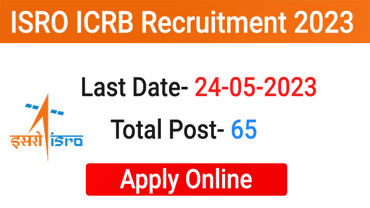 ISRO ICRB Recruitment 2023