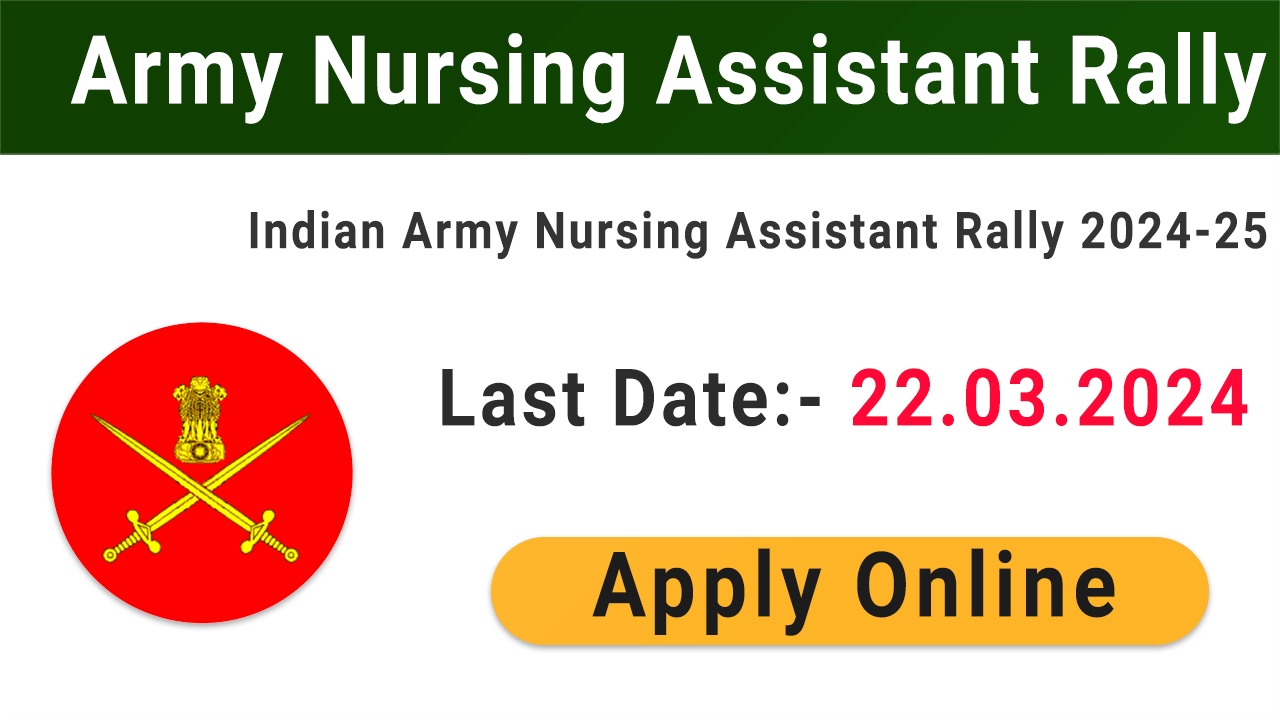 Indian Army Nursing Assistant NA Recruitment Rally 2024