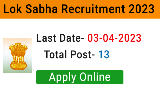 Lok Sabha Recruitment 2023