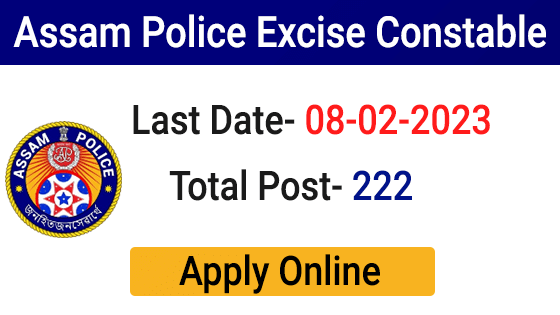 Assam Police Excise Constable Recruitment 2023