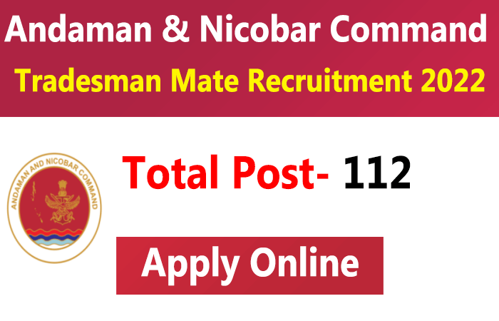 Andaman and Nicobar Command Tradesman Mate Recruitment