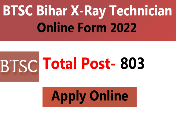 BTSC Bihar X Ray Technician Recruitment