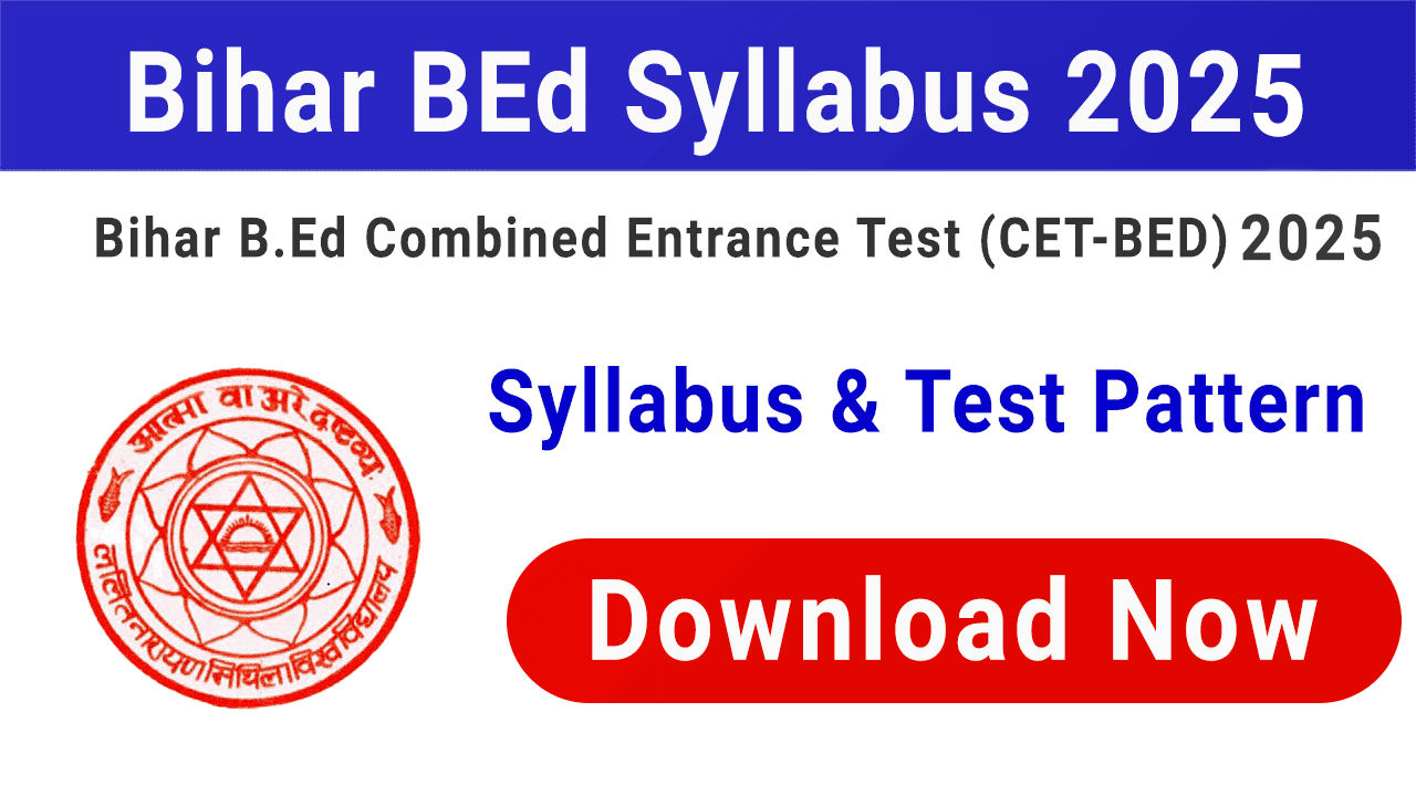 Bihar CET BEd Syllabus 2025